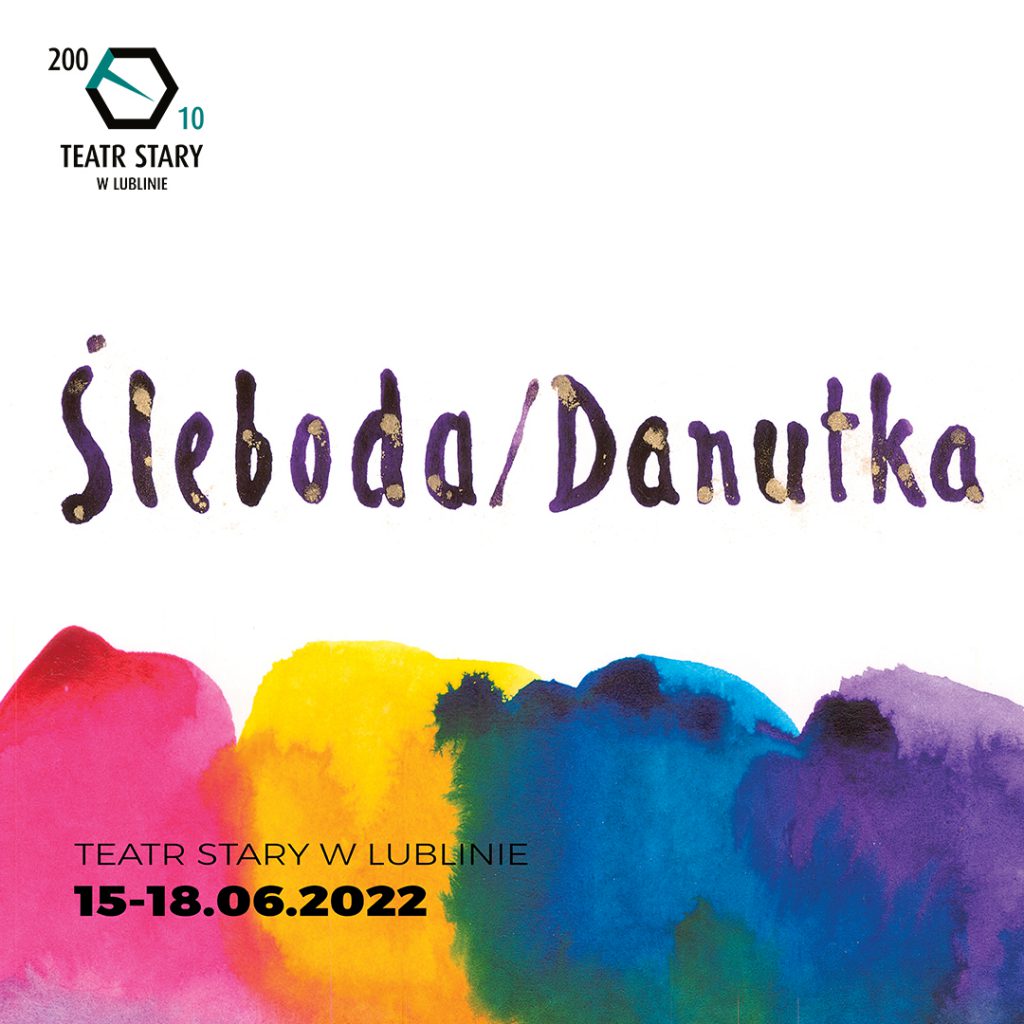 Festiwal „Śleboda/Danutka” 15-18 czerwca 2022