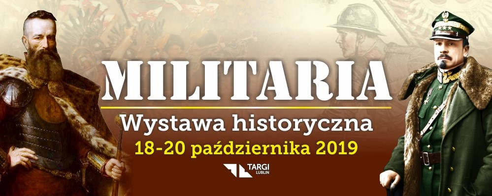 Militaria 2019 – Wystawa historyczna