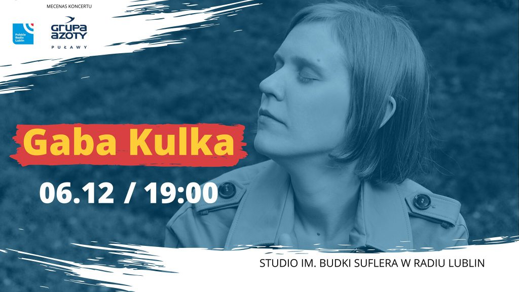 Gaba Kulka 6 grudnia zagra w Lublinie