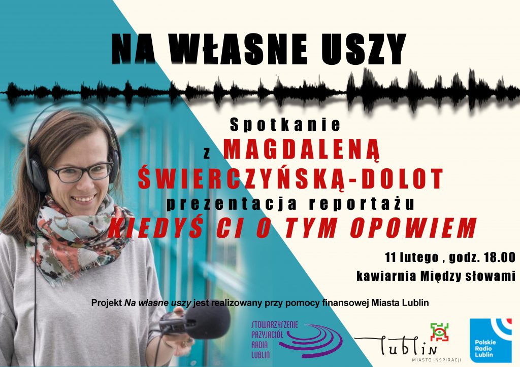 Na własne uszy 11 luty Studio Radia Lublin