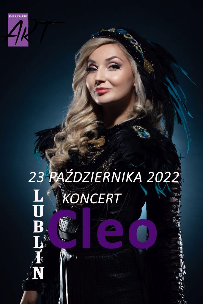 Już 23 października 2022 w Lublinie wystąpi Cleo!!!
