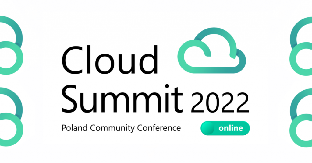 Konferencja Cloud Summit 2022 (online)