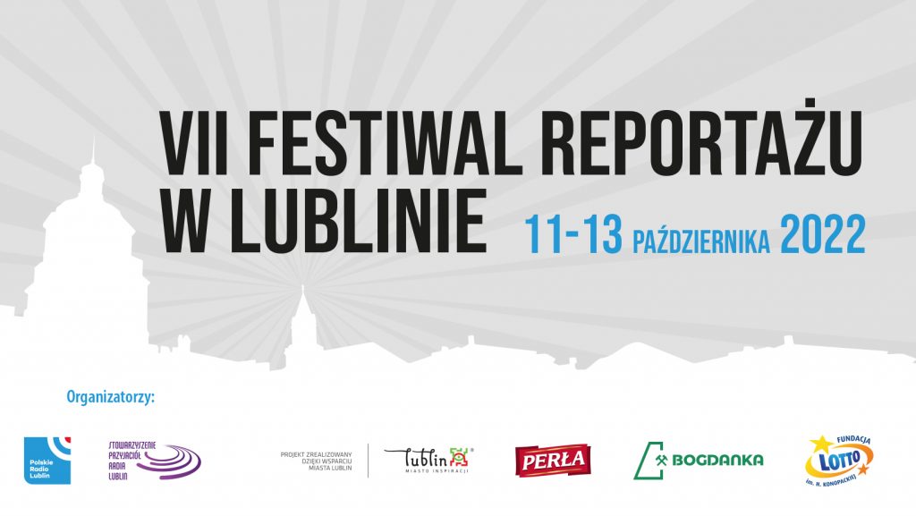 VII Festiwal Reportażu w Lublinie