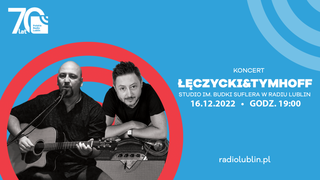 Łęczycki & Tymkoff  koncert w Radiu Lublin