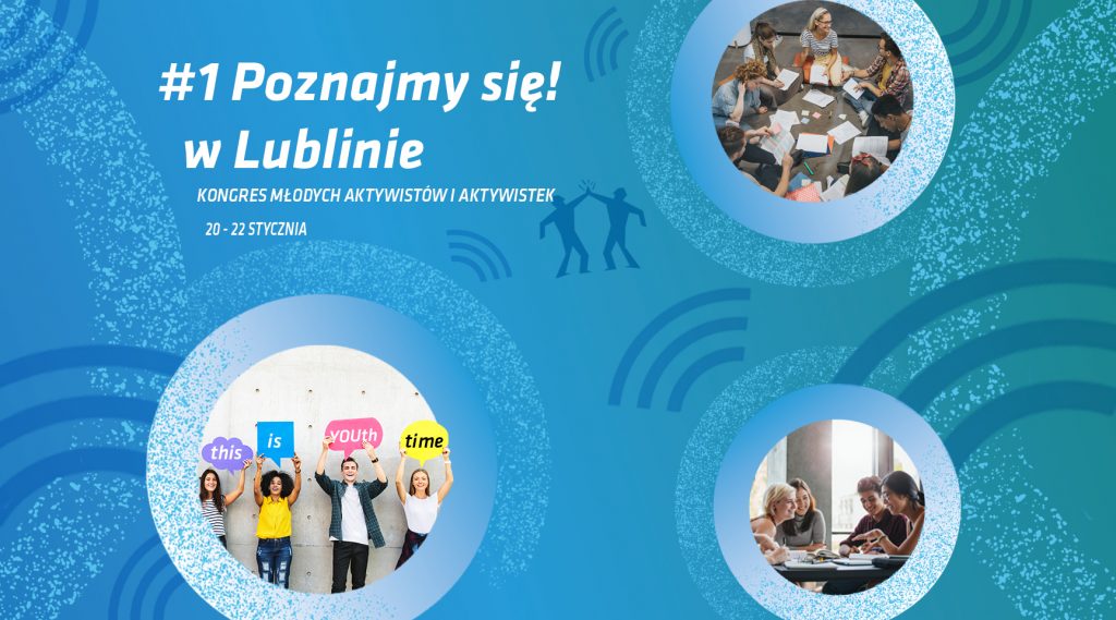 #Poznajmy się! w Lublinie – Kongres młodych aktywistów i aktywistek