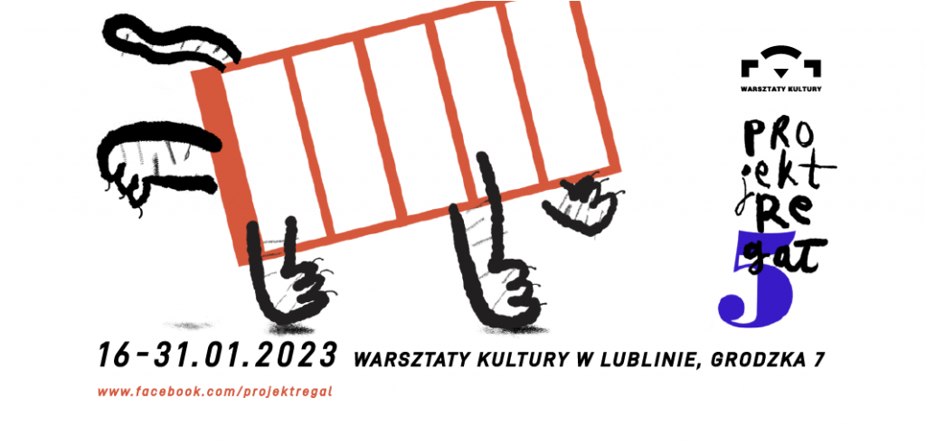 Warsztaty Kultury w Lublinie zapraszają w dniach 16 – 31 stycznia na spotkania w ramach projektu „Regał”
