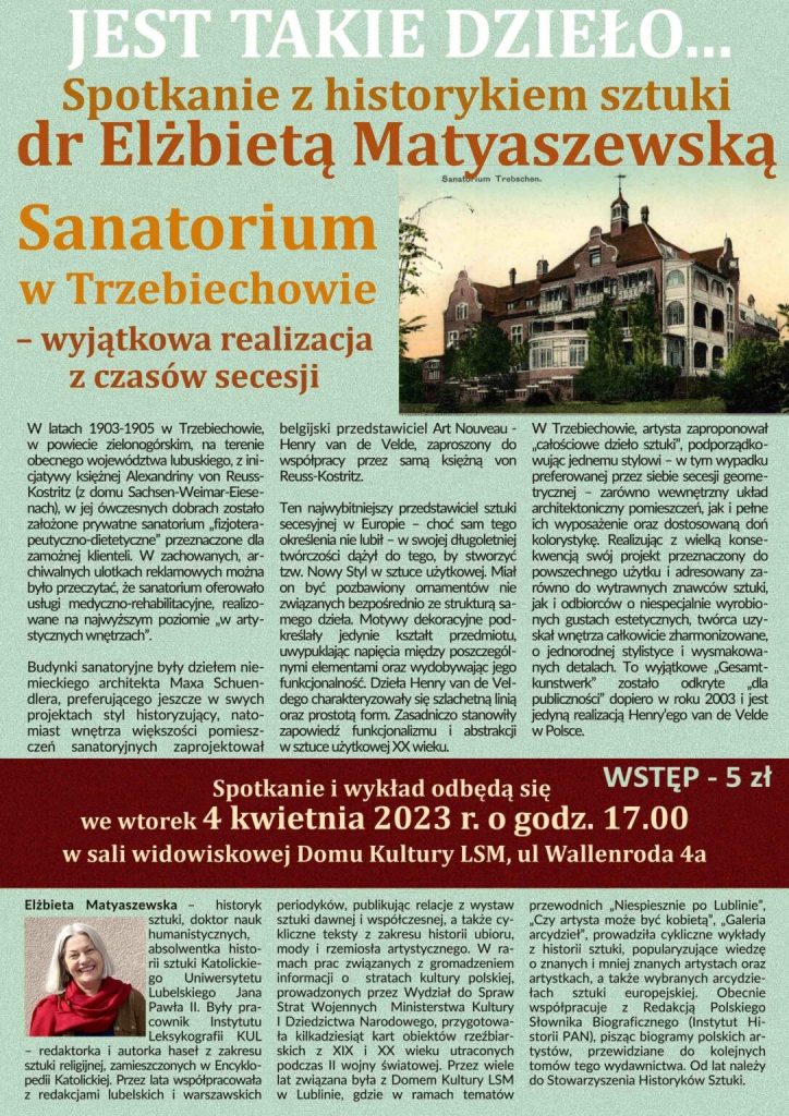 Elżbieta Matyaszewska – Sanatorium w Trzebiechowie – wyjątkowa realizacja z czasów secesji