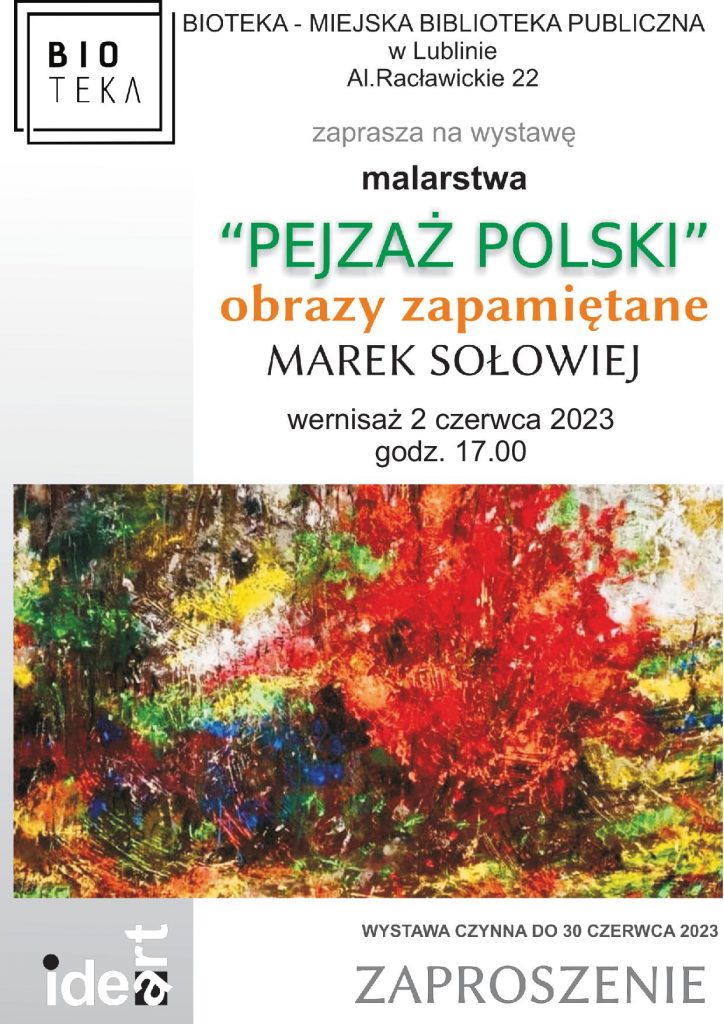 Pejzaż polski – obrazy zapamiętane – wystawa Marka Sołowieja