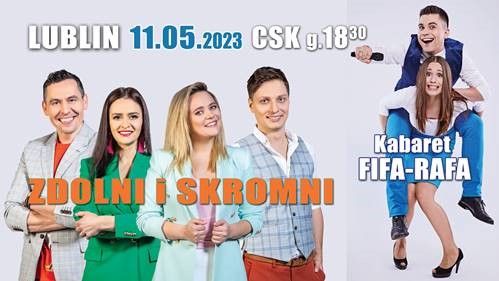 Zdolni i Skromni oraz Kabaret FiFa-RaFa w CSK