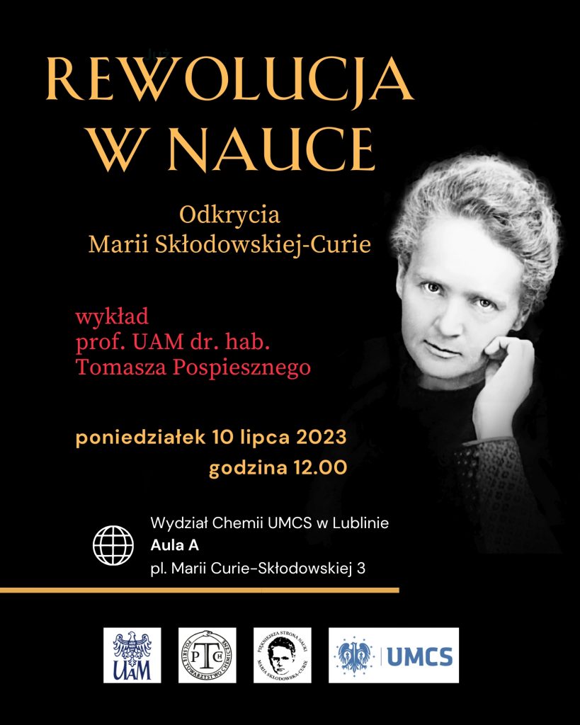Rewolucja w nauce. Odkrycia Marii Skłodowskiej-Curie – zaproszenie na wykład