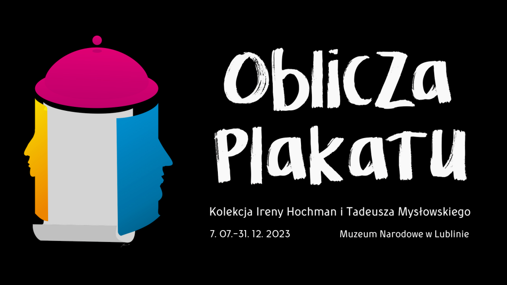 Otwarcie wystawy „Oblicza plakatu. Kolekcja Ireny Hochman i Tadeusza Mysłowskiego”