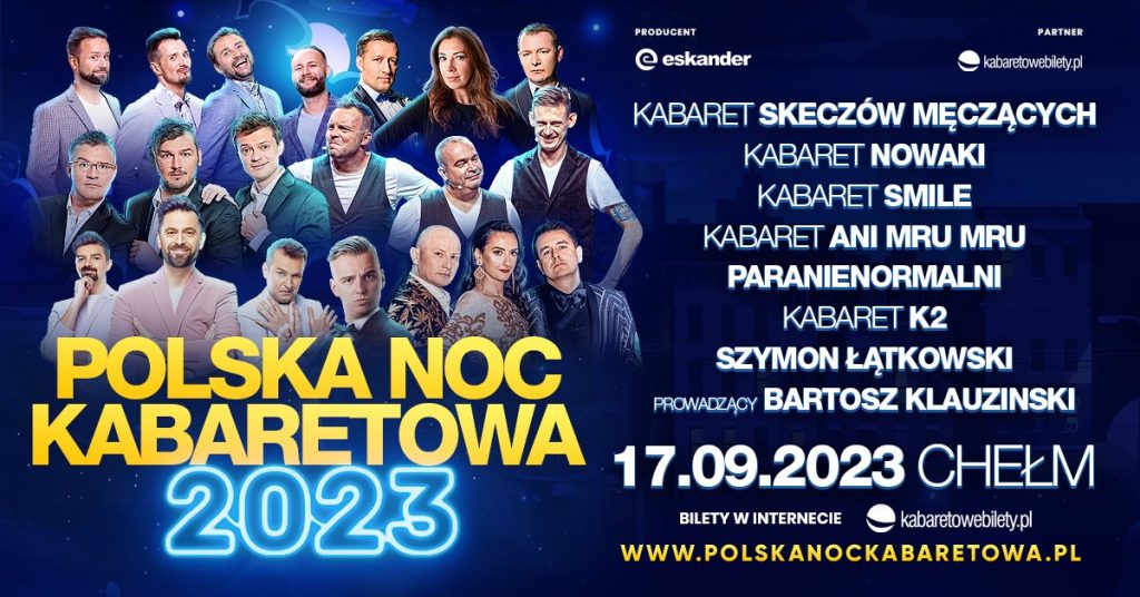 17.09.2023 Chełm • Polska Noc Kabaretowa 2023