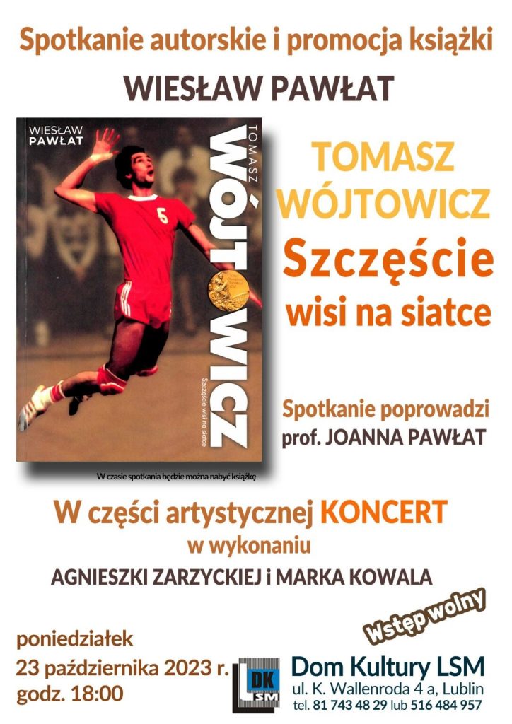 Spotkanie z Wiesławem Pawłatem i promocja książki „Tomasz Wójtowicz. Szczęście wisi na siatce” w Domu Kultury LSM