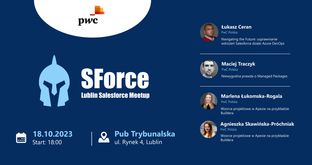 SForce – Lublin Salesforce Meetup #4