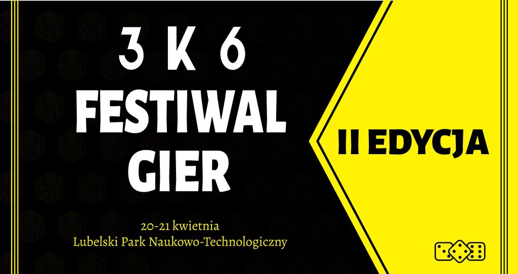 Znamy datę i miejsce 2. edycji 3k6 Festiwalu Gier!