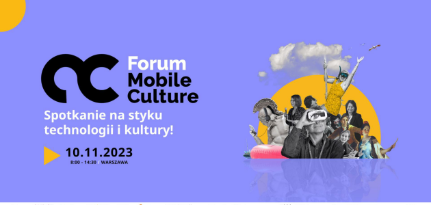 Forum Mobile Culture: wykłady & warsztaty