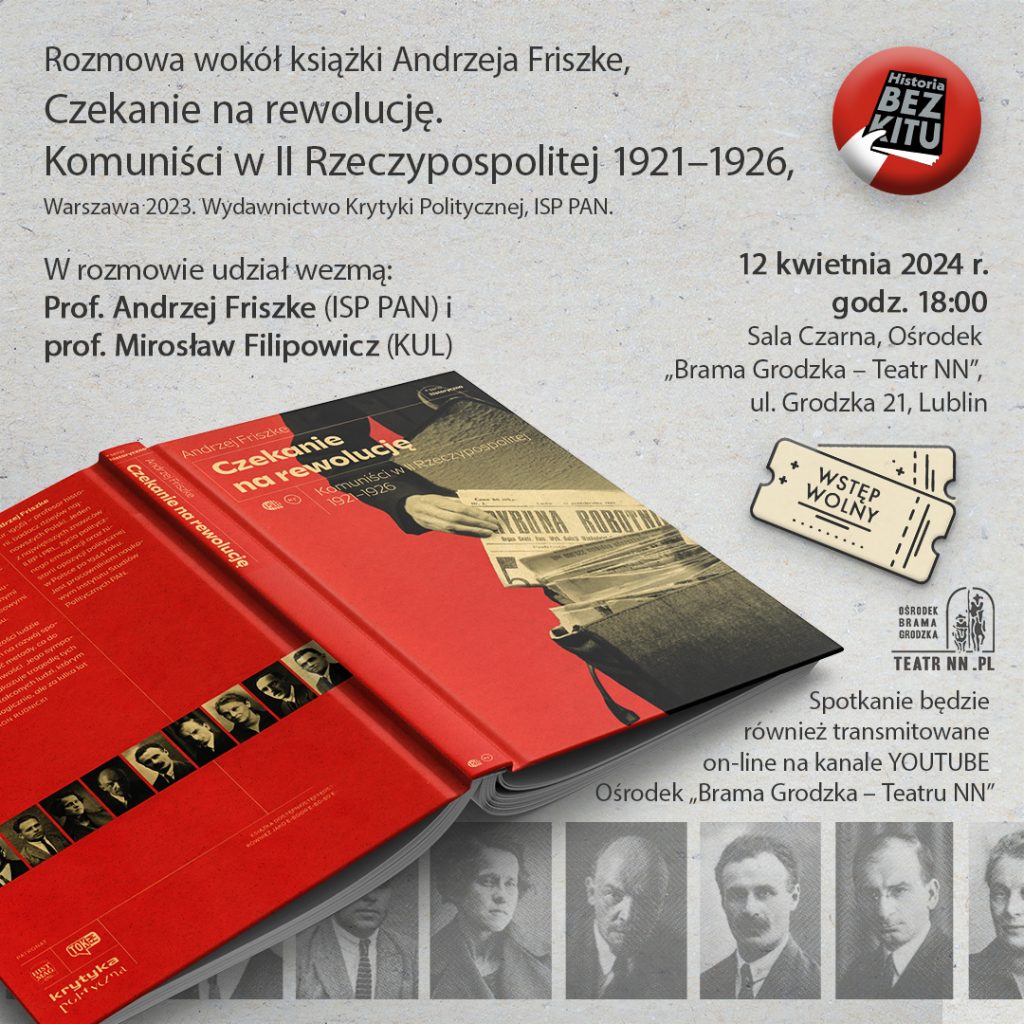 Spotkanie o książce Andrzeja Friszke „Czekanie na rewolucję. Komuniści w II Rzeczypospolitej 1921–1926”