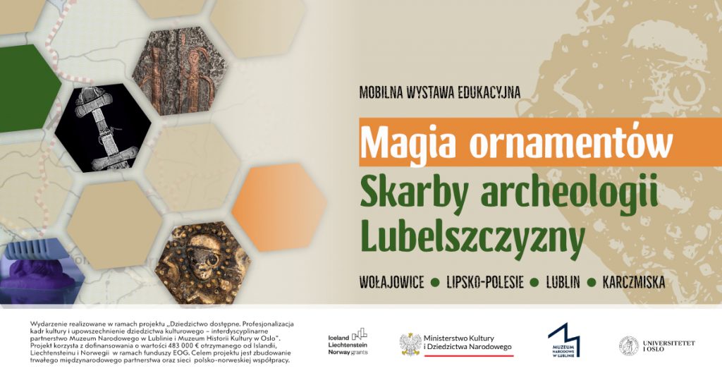 Magia ornamentów. Skarby archeologii Lubelszczyzny