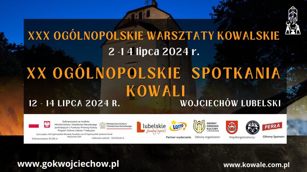 XXX Ogólnopolskie Warsztaty Kowalskie organizowane przez Gminny Ośrodek Kultury w Wojciechowie