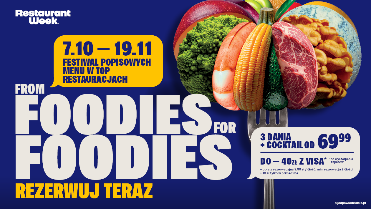 #FromFoodiesForFoodies – RestaurantWeek® powrócił! Ruszyły rezerwacje na jesienną edycję Festiwalu.